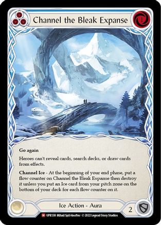 Channel the Bleak Expanse (UPR138)