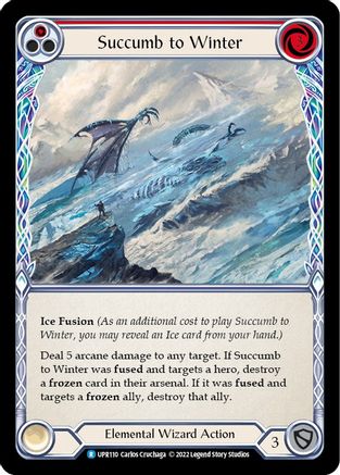 Succumb to Winter (Red) (UPR110)