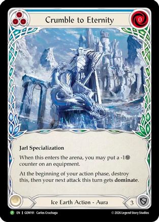 Crumble to Eternity (GEM191) Cold Foil