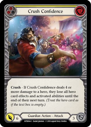 Crush Confidence (Yellow) (WTR064)  1st Edition