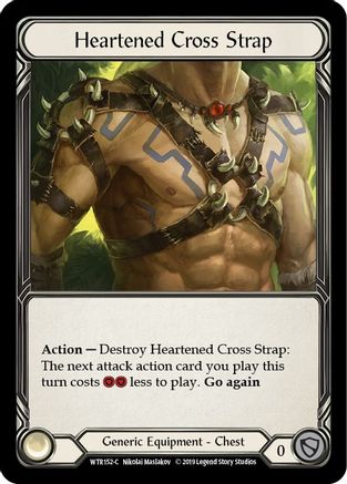 Heartened Cross Strap (WTR152)  1st Edition Cold Foil