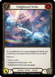 Enlightened Strike (WTR159)  Unlimited Edition Rainbow Foil