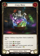 Crazy Brew (WTR162)  Unlimited Edition Rainbow Foil