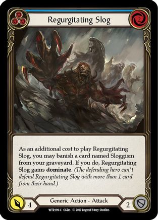 Regurgitating Slog (Blue) (WTR199)  Unlimited Edition