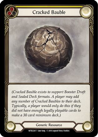 Cracked Bauble (WTR224)  1st Edition