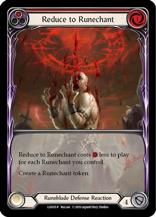 Reduce to Runechant (Red) - LGS015 (LGS015)  1st Edition