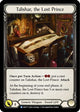 Talishar, the Lost Prince (CRU177)  Unlimited Edition