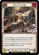 Bolt of Courage (Red) (MON042)  1st Edition Rainbow Foil