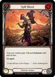 Spill Blood (MON109)  Unlimited Edition