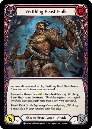 Writhing Beast Hulk (Red) (MON129)  Unlimited Edition