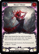 Blood Tribute (Red) (MON215)  Unlimited Edition