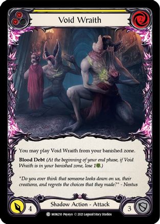 Void Wraith (Yellow) (MON210)  Unlimited Edition