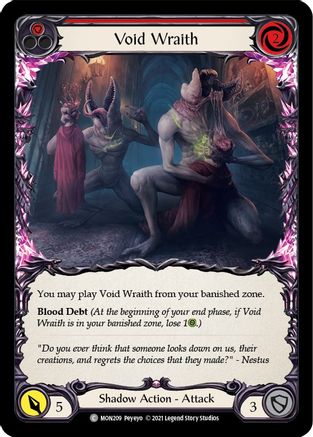 Void Wraith (Red) (MON209)  Unlimited Edition