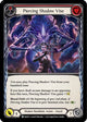 Piercing Shadow Vise (Red) (MON171)  1st Edition Rainbow Foil
