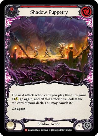 Shadow Puppetry (MON193)  Unlimited Edition Rainbow Foil