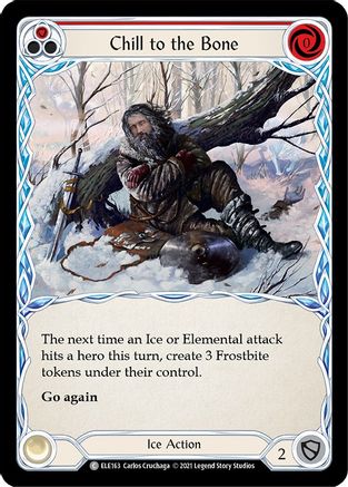 Chill to the Bone (Red) (ELE163)  Unlimited Edition Rainbow Foil