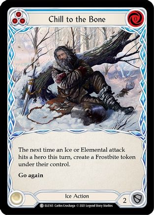 Chill to the Bone (Blue) (ELE165)  Unlimited Edition Rainbow Foil