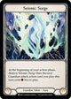 Seismic Surge // Rosetta Thorn (ELE212)  Unlimited Edition