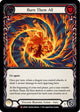Burn Them All (UPR005)  Rainbow Foil