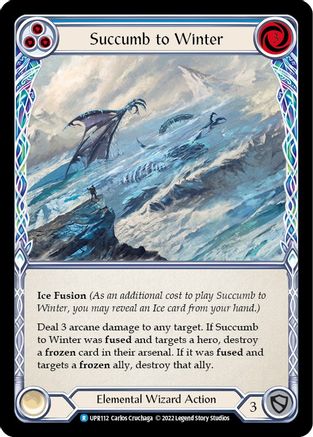 Succumb to Winter (Blue) (UPR112)