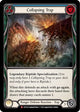 Collapsing Trap (OUT103)