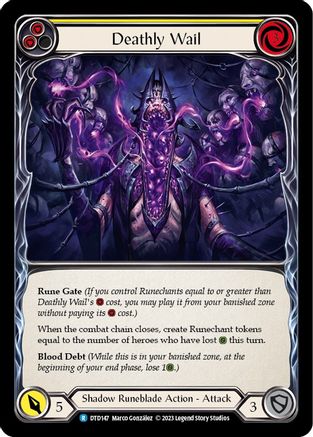 Deathly Wail (Yellow) (DTD147)