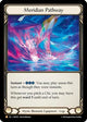 Meridian Pathway (MST027)  Rainbow Foil