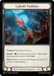Uphold Tradition - LGS272 (LGS272)  Rainbow Foil