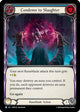 Condemn to Slaughter (Blue) (ROS129)