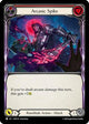 Arcanic Spike (Red) (ROS134)  Rainbow Foil
