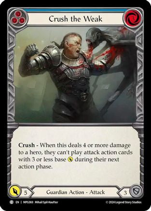 Crush the Weak (Blue) (MPG069)