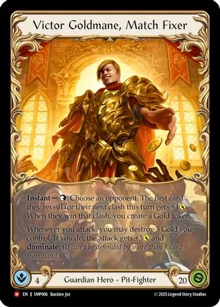 Victor Goldmane, Match Fixer (SMP006)