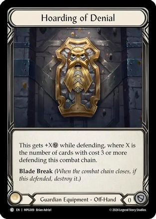 Hoarding of Denial (MPG009)