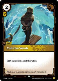 Cull the Weak Rainbow Foil