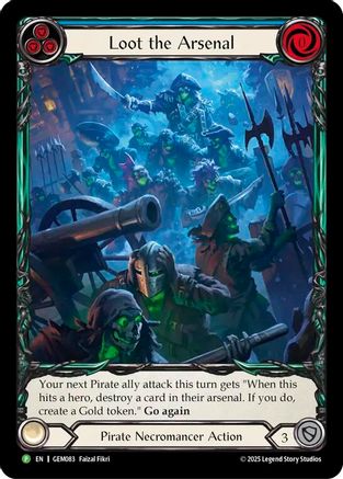 Loot the Arsenal (GEM083)  Rainbow Foil