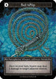 Bull Whip (Foil)  - Gothic Foil