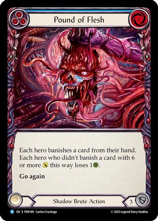 Pound Of Flesh (Blue) (PEN189)