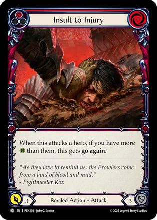 Insult To Injury (Red) (PEN303)  Rainbow Foil