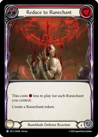 Reduce to Runechant (SVI018)