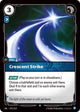 Crescent Strike Rainbow Foil