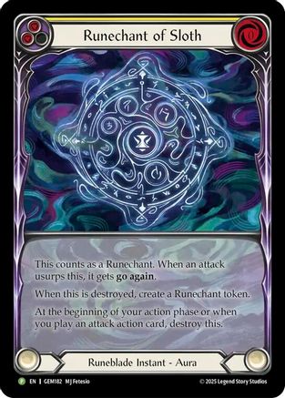 Runechant of Sloth (Yellow) (GEM182)  Rainbow Foil