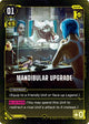 Mandibular Upgrade (B008) - The Heist  Beta Starter Deck